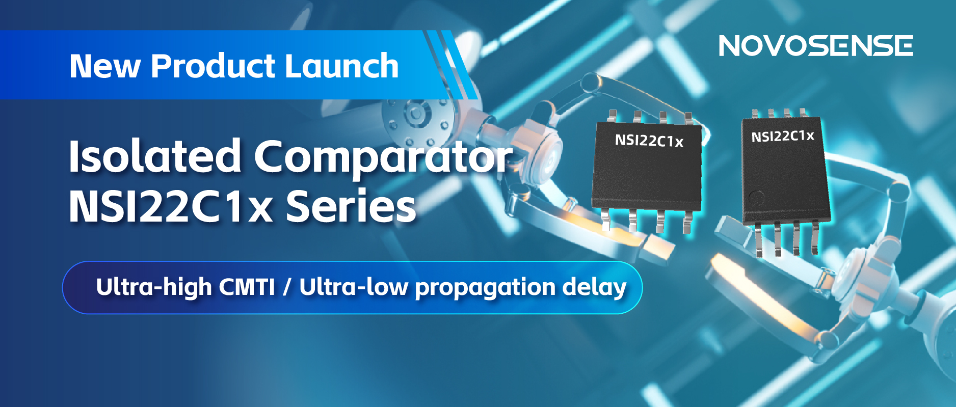 NOVOSENSEはNSI22C1xシリーズ絶縁式コンパレータをリリース、 より信頼性の高い産業用モータ駆動システムの構築を支援