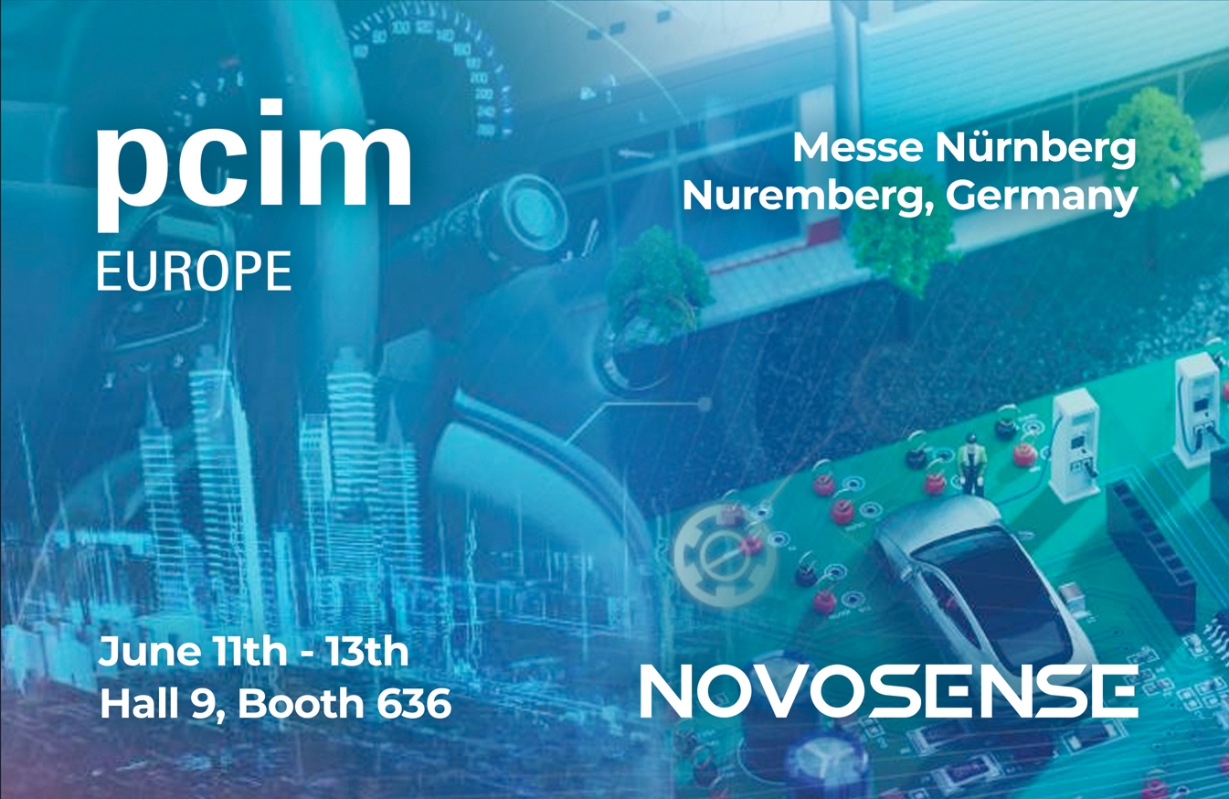 NOVOSENSE、PCIM Europe 2024で車載設計と産業制御を簡素化する最新のセンサー、シグナルチェーン、パワーマネージメントICを展示